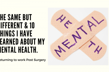 The Same But Different, Mental health image, 10 things I have learned about my mental health
